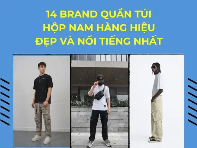 Top 14 Quần Túi Hộp Nam Hàng Hiệu Được Đánh Giá Cao Nhất 2026