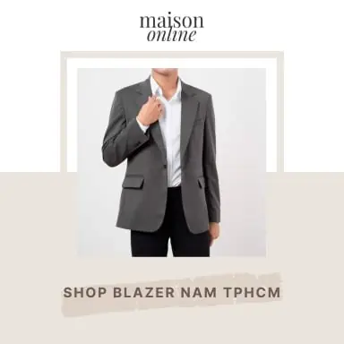 Top 10 Shop Áo Blazer Nam Uy Tín Tại Tp.hcm: Đánh Giá Chi Tiết & Trải Nghiệm Thực Tế