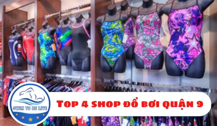 Top 4 Shop Đồ Bơi Uy Tín Quận 9: Đánh Giá Chi Tiết Và Trải Nghiệm Thực Tế
