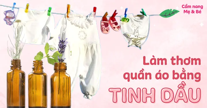 Tinh Dầu Thơm Quần Áo: Review Chi Tiết & Bảng So Sánh Cách Làm Hiệu Quả