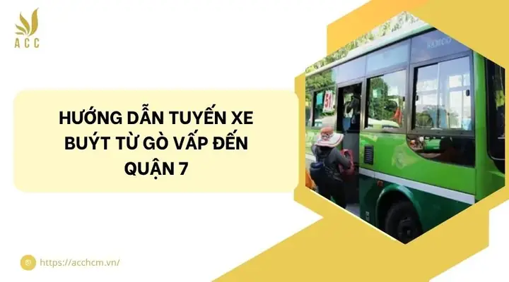 Từ Gò Vấp Đến Quận 7