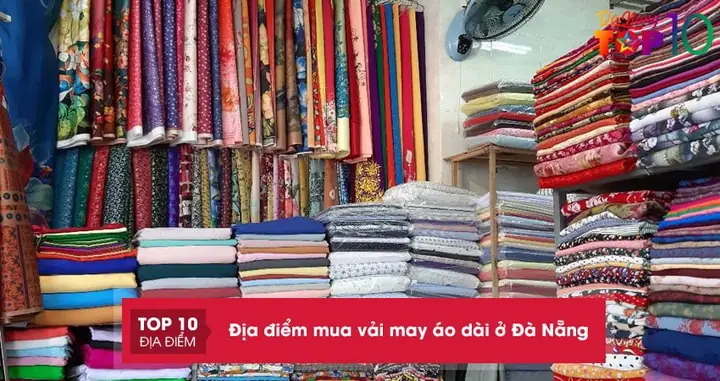 Top 10 Địa Chỉ Mua Vải Áo Dài Đà Nẵng Chất Lượng, Giá Tốt