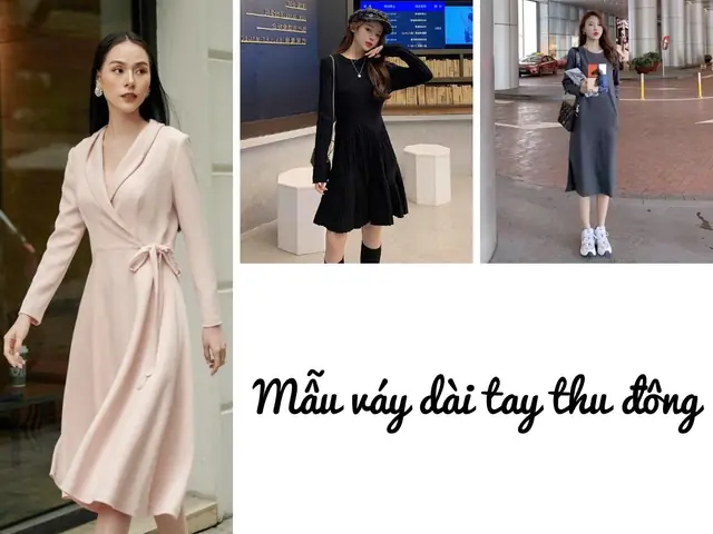 Đánh Giá Chi Tiết Top 10 Mẫu Váy Dài Tay Thu Đông Phổ Biến Nhất Đánh Giá Chi Tiết Top 10 Mẫu Váy Dài Tay Thu Đông Phổ Biến Nhất